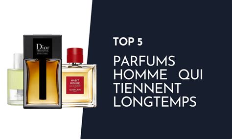 Les 5 Meilleurs Parfums pour Homme qui Tiennent Longtemps.